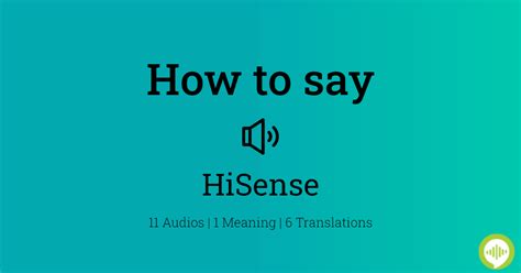 How to pronounce HiSense in German .